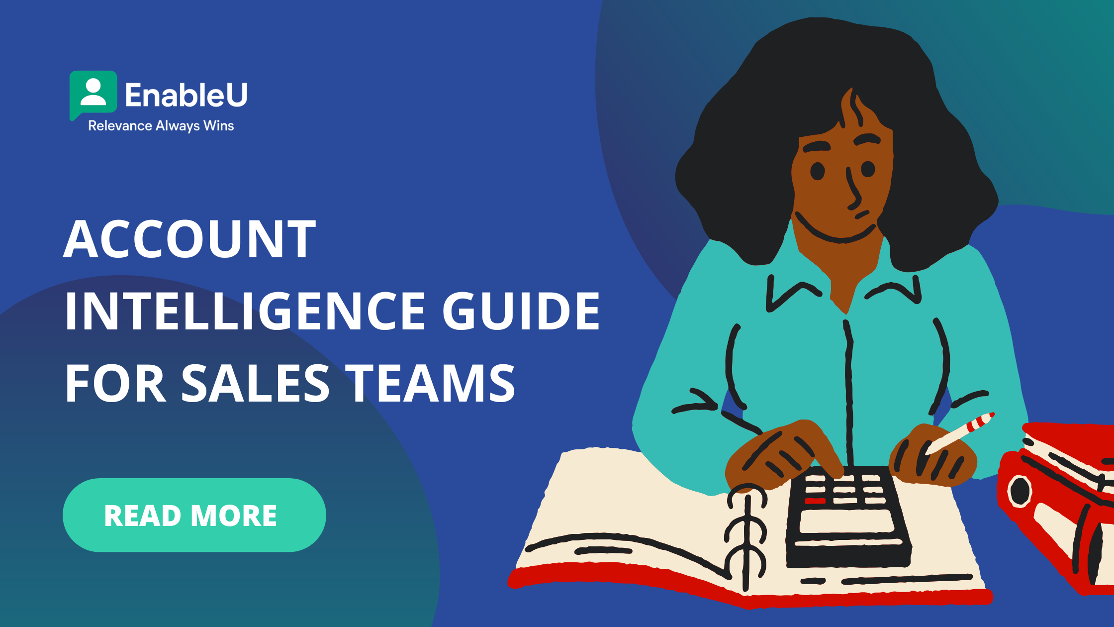 Account Intelligence Guide for Sales Teams (2026)