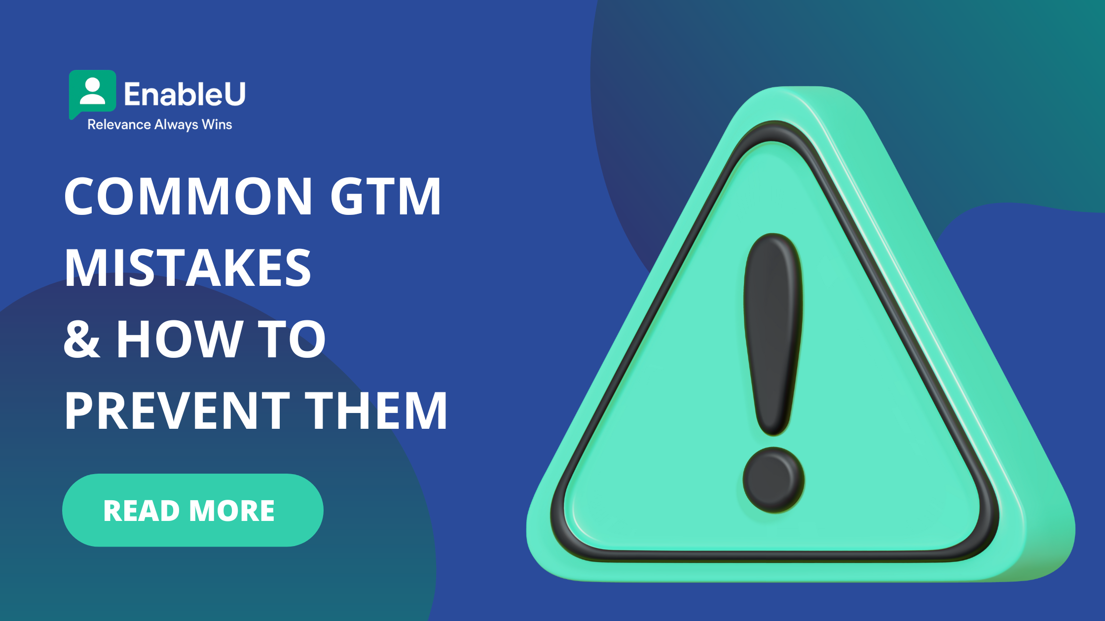 12 Common GTM Mistakes (+ How To Prevent and Fix Them)