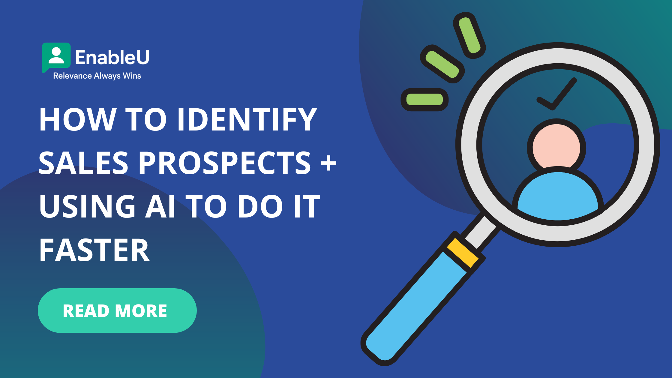 How To Identify Sales Prospects (+ How To Use AI To Do It Faster)