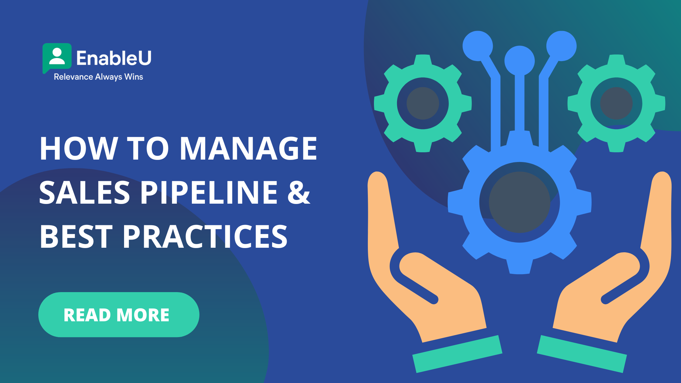 How To Manage Sales Pipeline & Best Practices
