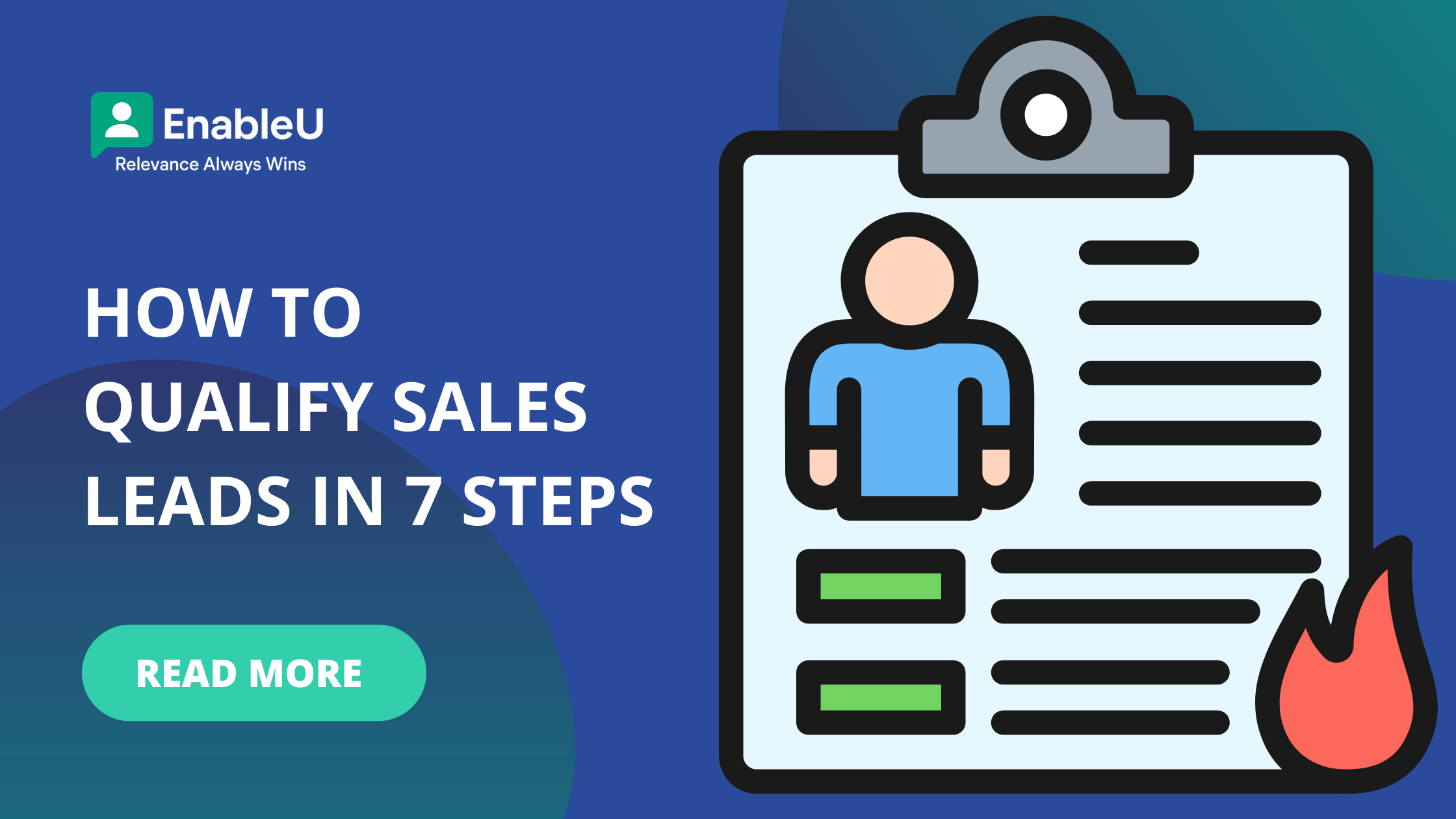 How To Qualify Sales Leads in 7 Steps