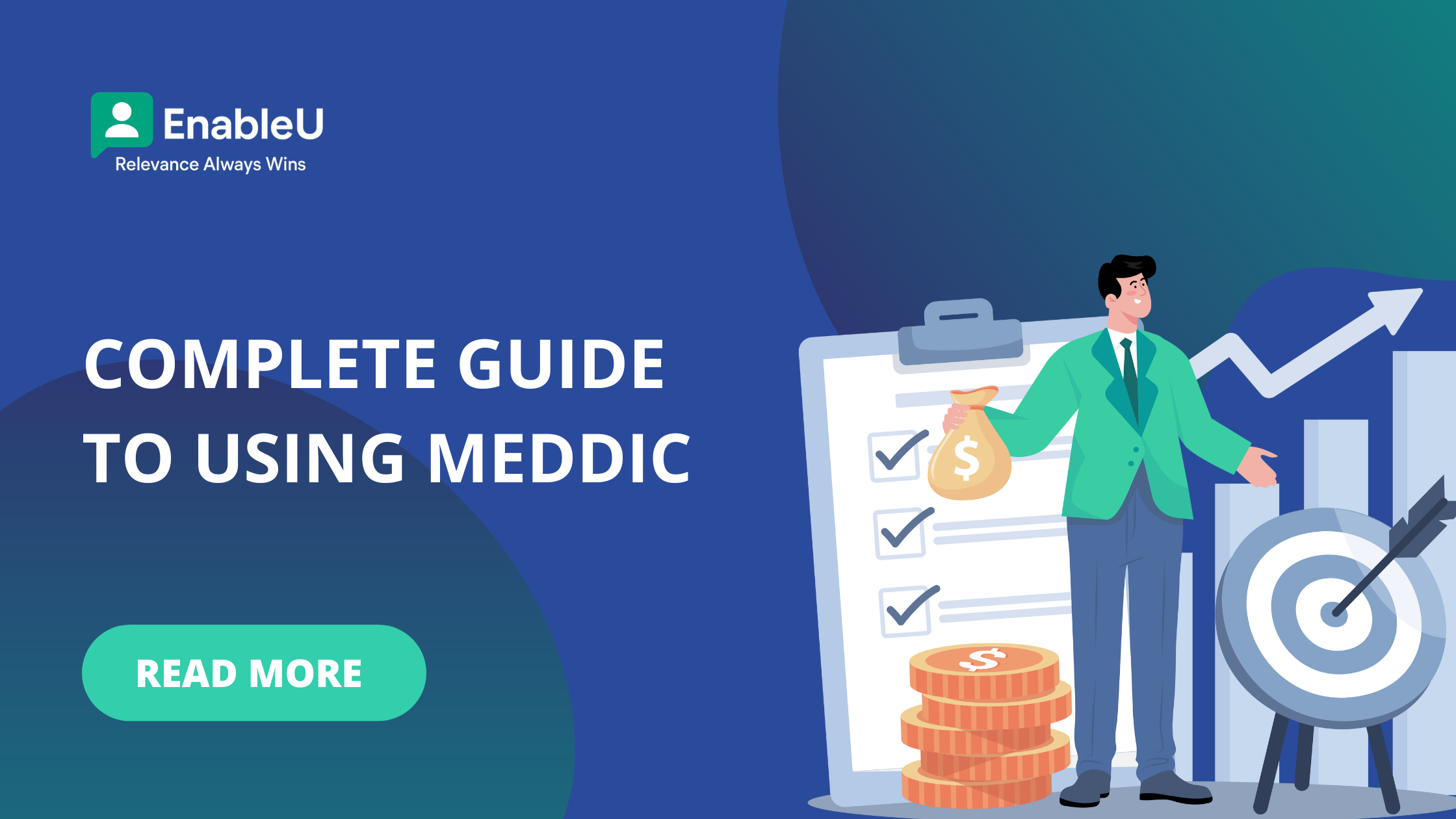 Complete Guide To Using MEDDIC Sales Methodology