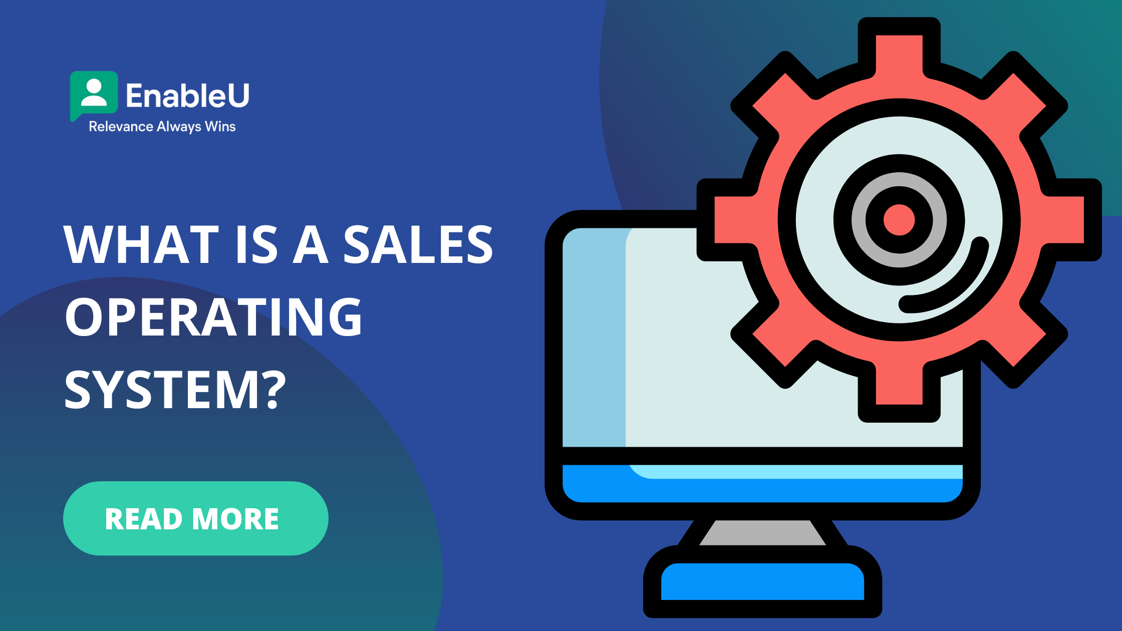 What Is A Sales Operating System? + Why Companies Need One