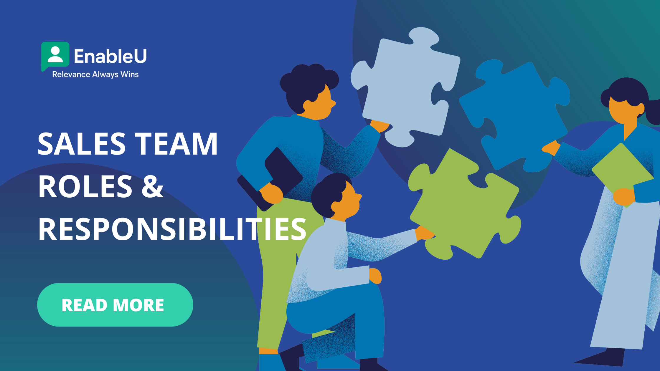 Sales Team Roles and Responsibilities [Who You Need Per Stage]